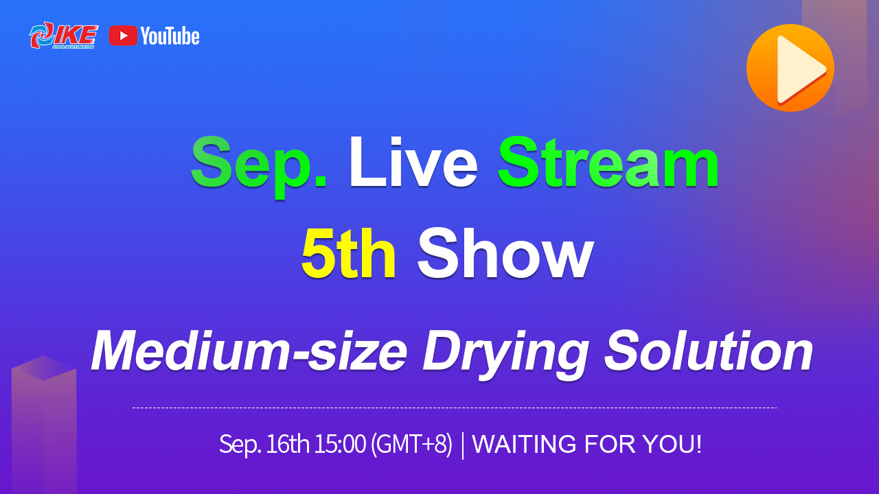 Septembre Livestream-5th Show Solution de séchage de taille moyenne
