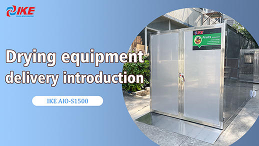 IKE AIO-S1500 drying equipment delivery introduction